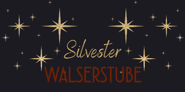 ✨ Silvester in der Walserstube! ✨